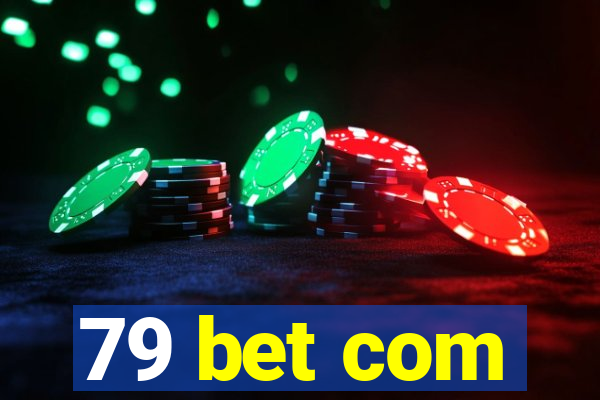 79 bet com